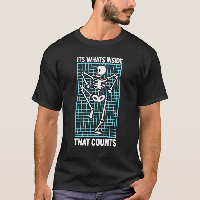 The Inside Counts     Radiology Technician X Ray T-Shirt (Front)