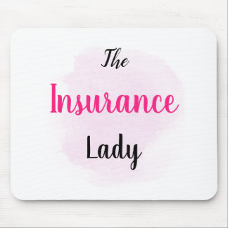 The Insurance Lady - Insurance Marketing Gift Mouse Pad