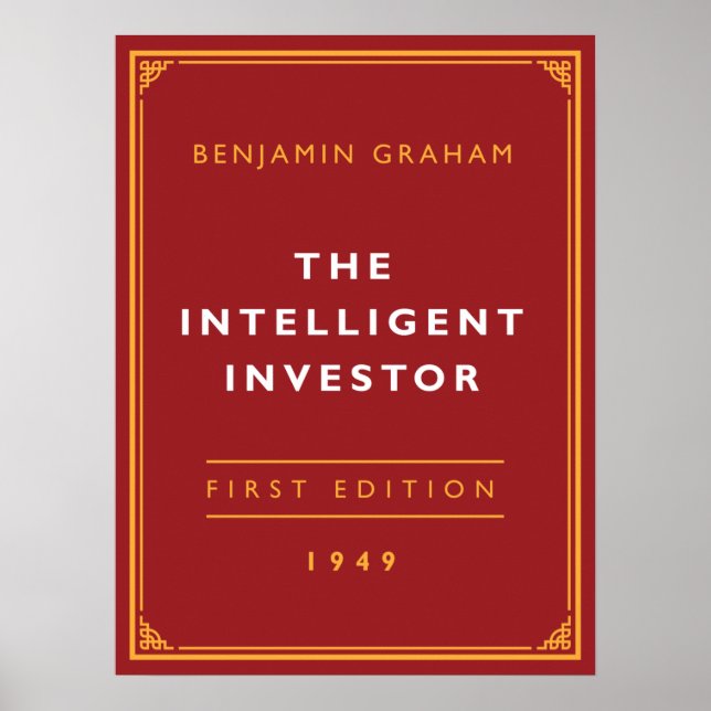 The Intelligent Investor - Benjamin Graham Poster (Front)