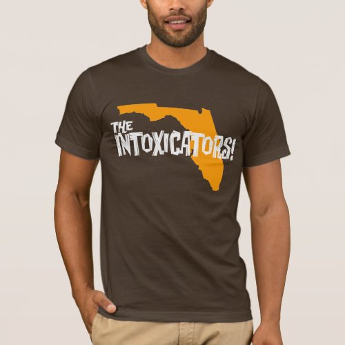 The Intoxicators _ State of Florida shirt