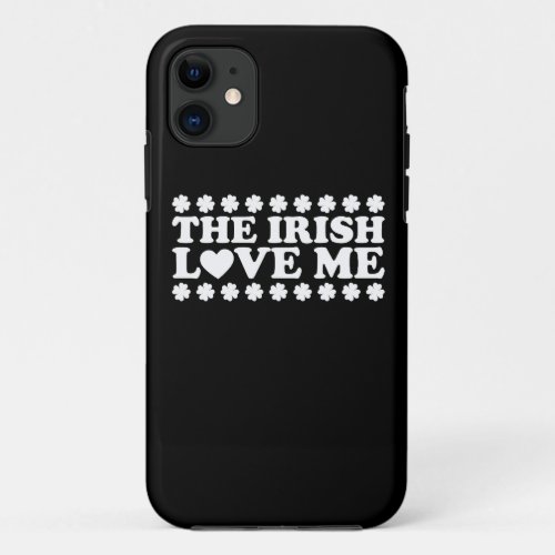 The Irish Love Me Shamrock St Patricks Day Retro iPhone 11 Case