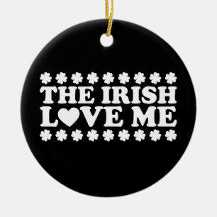 The Irish Love Me Shamrock St Patrick's Day Retro Ceramic Ornament