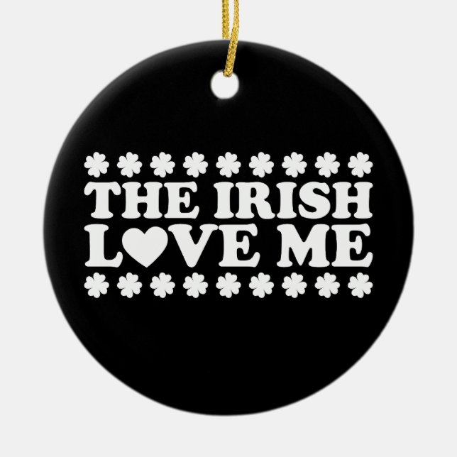The Irish Love Me Shamrock St Patrick's Day Retro Ceramic Ornament (Front)