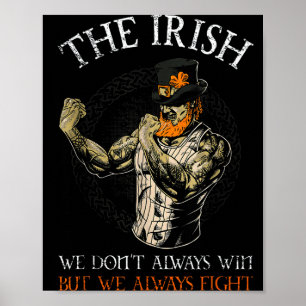 The Irish We Don't Always Win But We Always Fight Poster