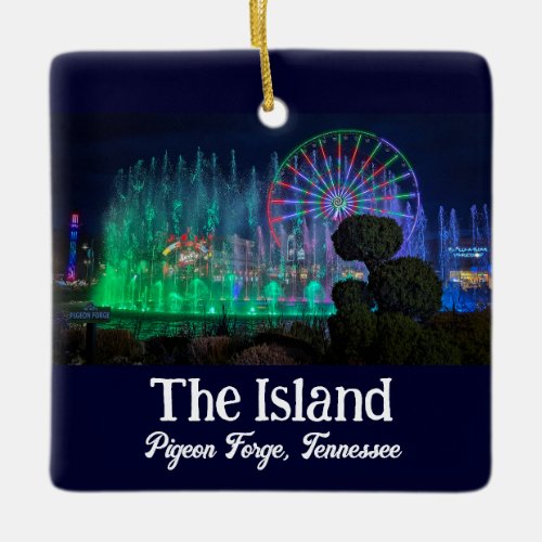 The Island in Pigeon Forge Tennessee Ornament