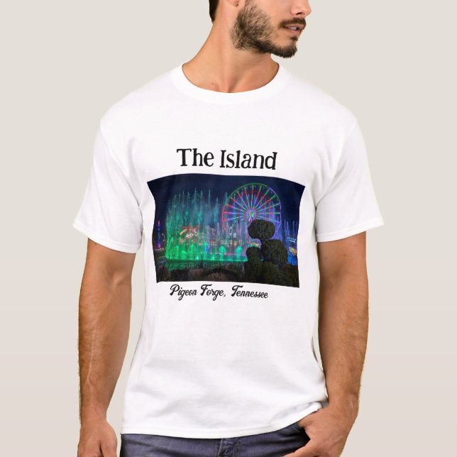 The Island in Pigeon Forge, Tennessee Shirt (Front)