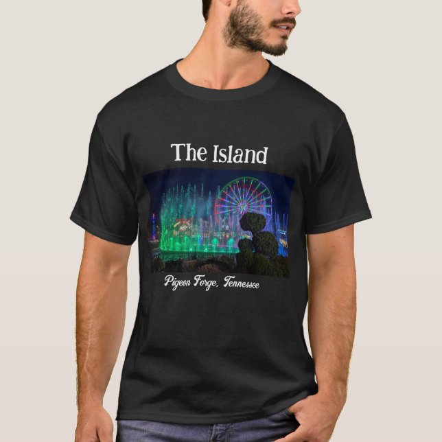 The Island in Pigeon Forge, Tennessee Shirt (Front)