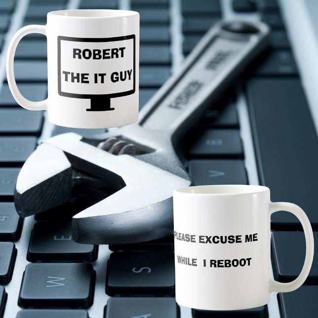 THE IT GUY  COFFEE MUG (Creator Uploaded)