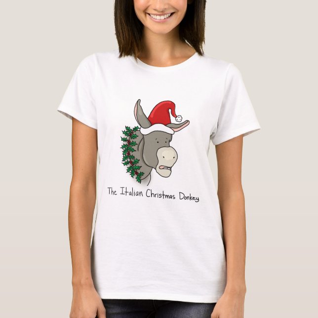 The Italian Christmas Donkey T-Shirt (Front)