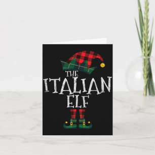 The Italian Elf Matching Family Group Gift Funny C Card