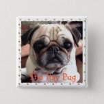 The Itsy Pug Button at Zazzle