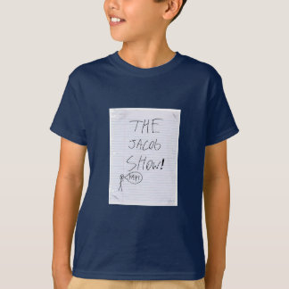 The Jacob Show! T-shirt