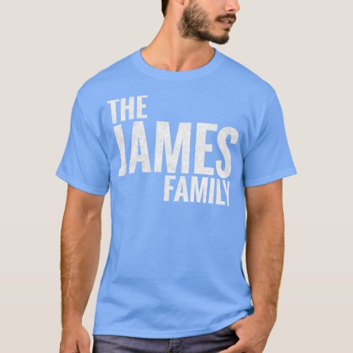 The James Family James Surname James Last name T_Shirt
