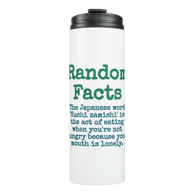 The Japanese Word Kuchi Zamishi - Trivia Fact Thermal Tumbler (Front)