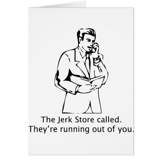The Jerk Store Called Cards (Front)
