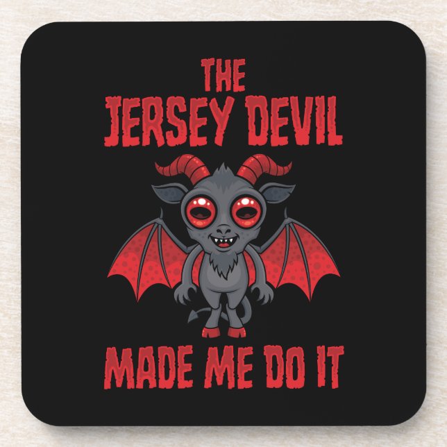 The Jersey Devil Made Me Do It Beverage Coaster (Front)