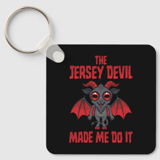 The Jersey Devil Made Me Do It Keychain