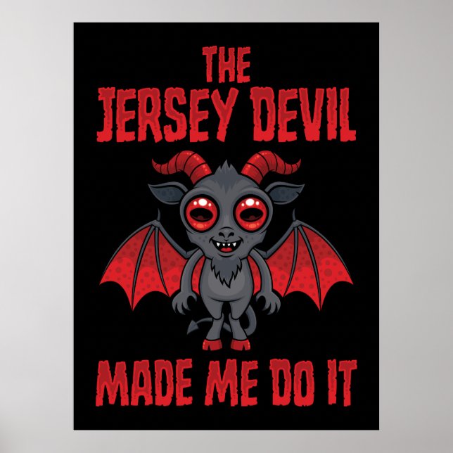 The Jersey Devil Made Me Do It Poster (Front)