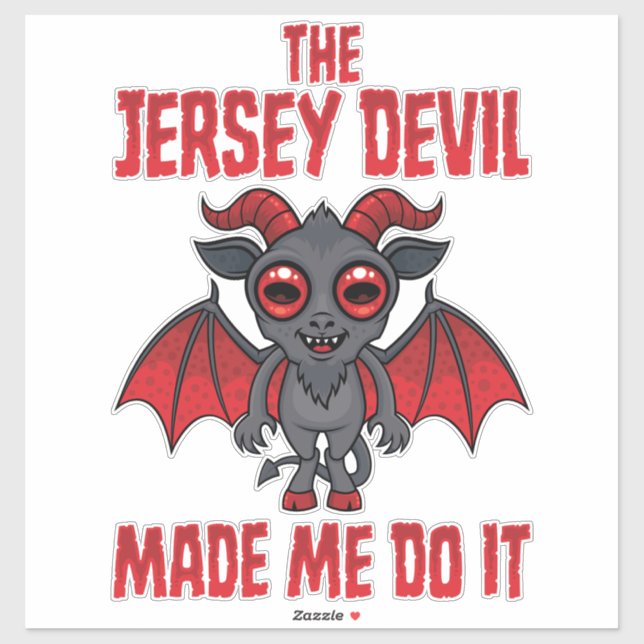 The Jersey Devil Made Me Do It Sticker (Sheet)