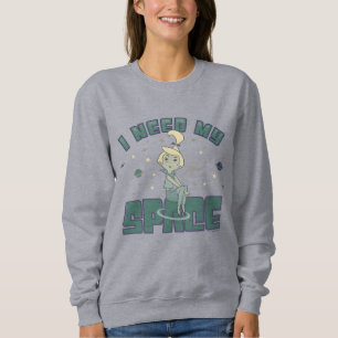 The Jetsons   I Need My Space Sweatshirt