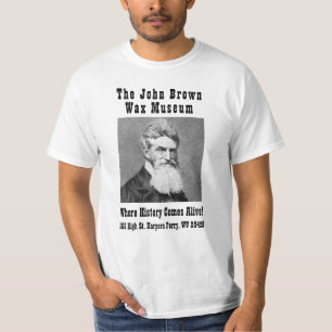 The John Brown Wax Museum T-Shirt