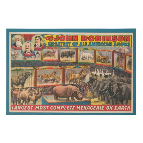 The John Robinson Largest Most Complete Menagerie Faux Canvas Print