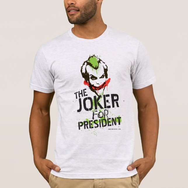 The Joker for President T-Shirt (Front)