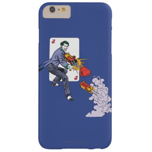 The Joker Shoots Laughing Gas Barely There iPhone 6 Plus Case