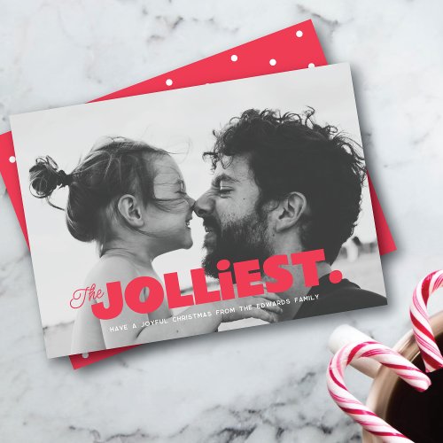 The Jolliest One Photo Christmas Greeting Card