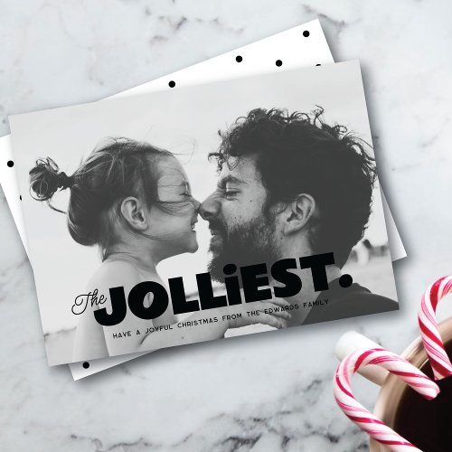 The Jolliest One Photo Christmas Greeting Card