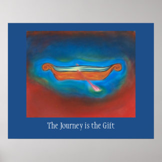 The Journey is the gift poster