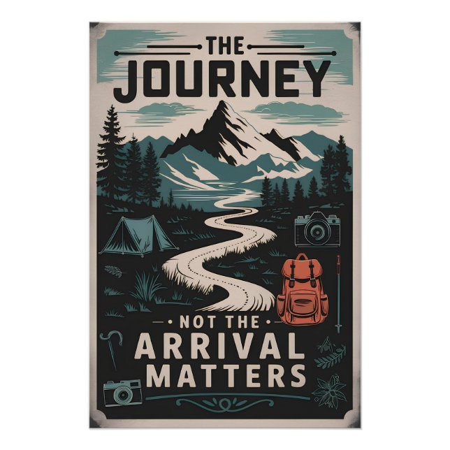 The journey not the arrival matters poster (Front)