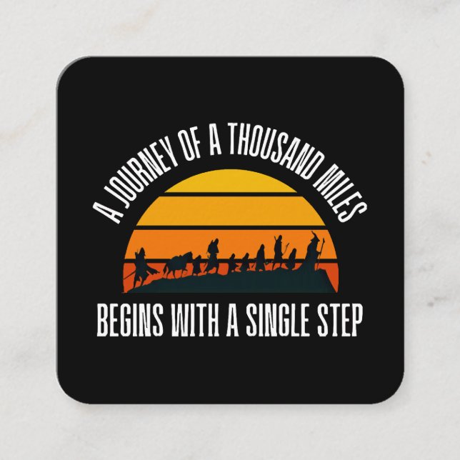 The Journey of a Thousand Miles Begins with a Sing Square Business Card (Front)