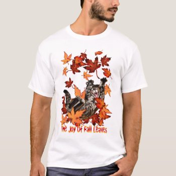 The Joy Of Fall Leaves Shirt by Lotacats at Zazzle