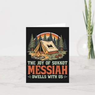 The Joy Of Sukkot Messiah Dwells With Us Jewish Ho Card