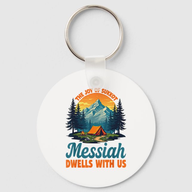 The Joy Of Sukkot Messiah Dwells With Us Jewish Ho Keychain (Front)