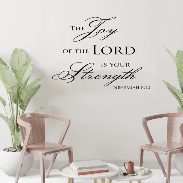 The Joy of the Lord Bible Verse Calligraphy Wall Decal (Creator Uploaded)