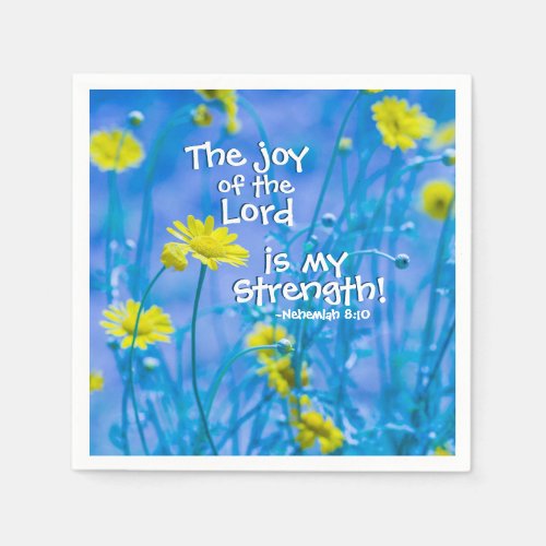 The Joy of the Lord is my Strength Nehemiah 810 Napkins