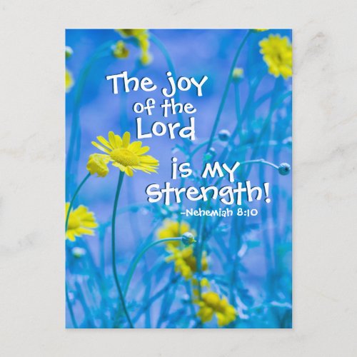 The Joy of the Lord is my Strength Nehemiah 810 Postcard