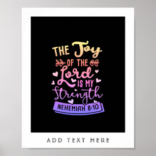 The Joy Of The Lord Is My Strength Personalized Poster