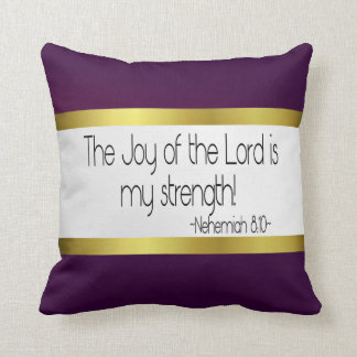 The Joy of the Lord is my strength pillow: Purple Throw Pillow