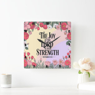 The Joy Of The Lord Is Your Strength Square Wall Clock