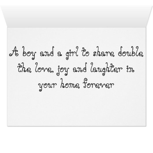 THE JOY OF TWIN GIRL/BOY DOUBLES EVERYTHING (Inside Horizontal (Bottom))