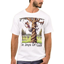 The Joys Of Golf - Golf T-Shirt