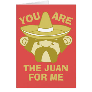 The Juan For Me Card