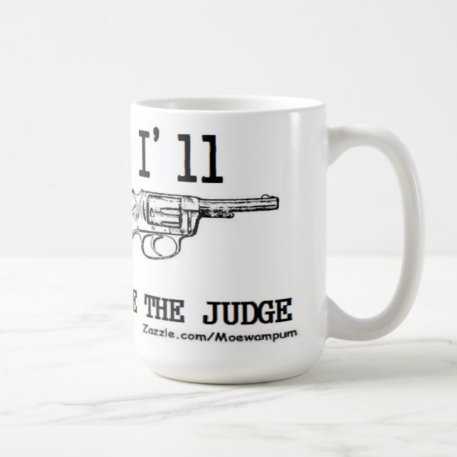 THE JUDGE PRO GUN PISTOL PACKING CONCEAL CARRY 2ND COFFEE MUG (Right)