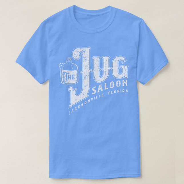 The Jug Saloon T-Shirt (Design Front)