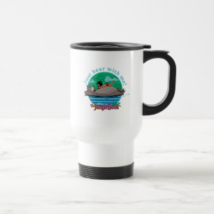 The Jungle Book   Just Bear with Me! Travel Mug