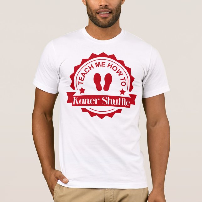 The Kaner Shuffle T-Shirt (Front)