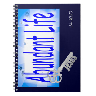The Key to Abundant Life v2 (John 10:10) Notebook
